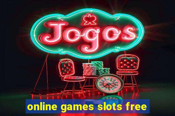 online games slots free