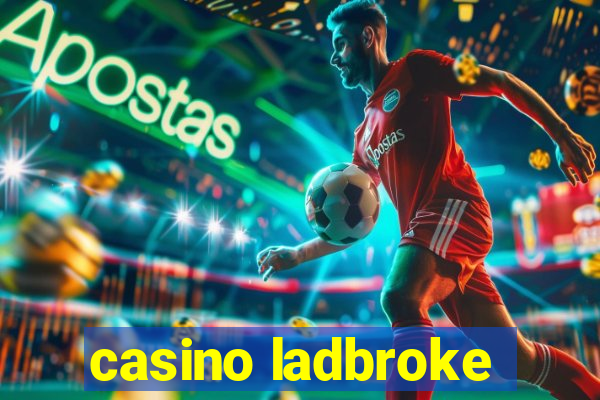 casino ladbroke