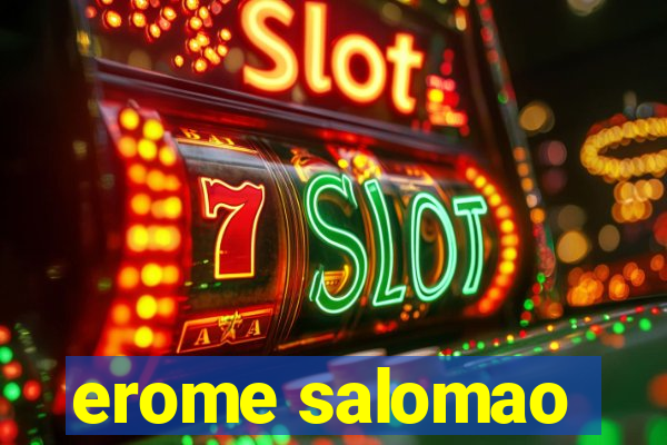 erome salomao