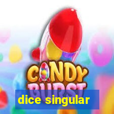 dice singular