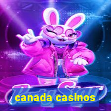 canada casinos