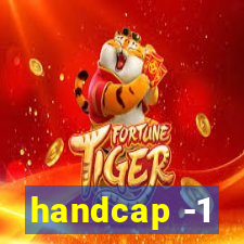 handcap -1