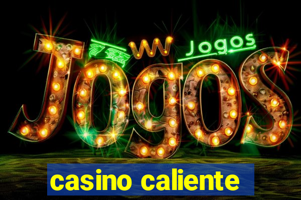 casino caliente