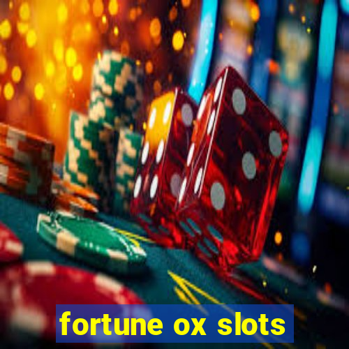 fortune ox slots