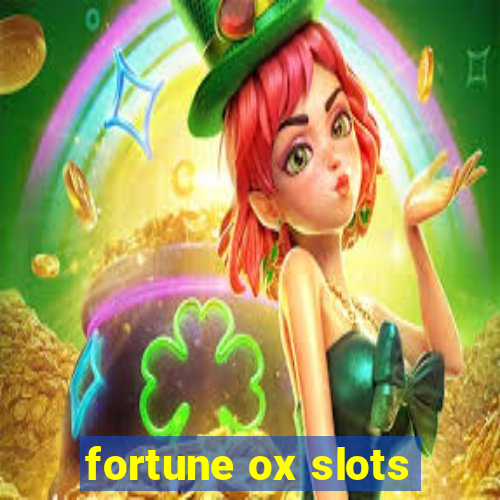 fortune ox slots