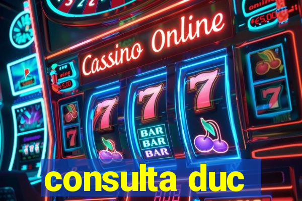 consulta duc