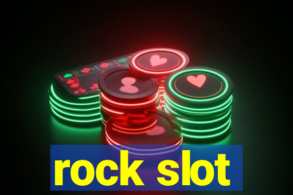 rock slot