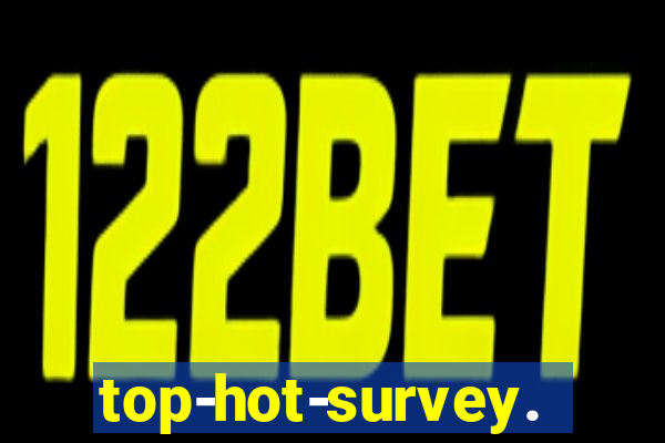 top-hot-survey.com