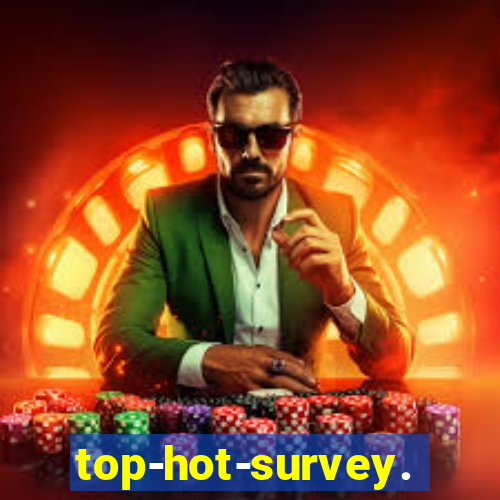 top-hot-survey.com