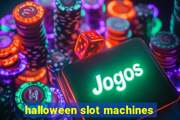 halloween slot machines