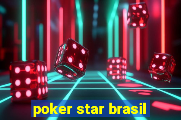 poker star brasil