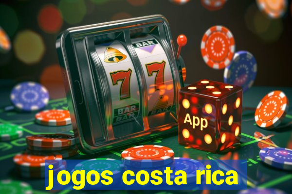 jogos costa rica