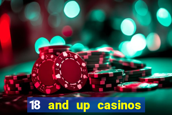 18 and up casinos in washington