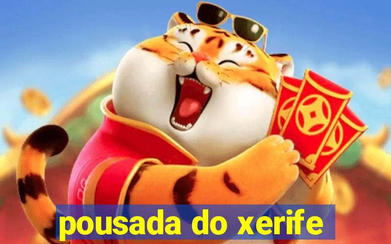 pousada do xerife