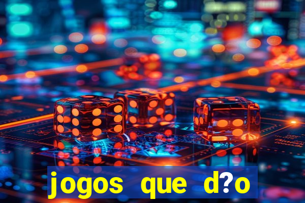 jogos que d?o dinheiro sem precisar investir