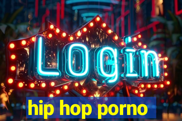 hip hop porno