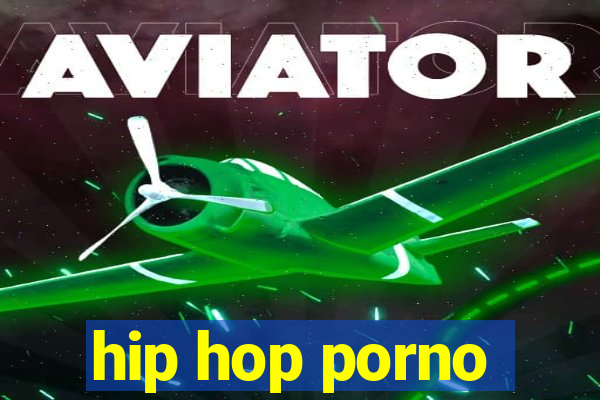 hip hop porno