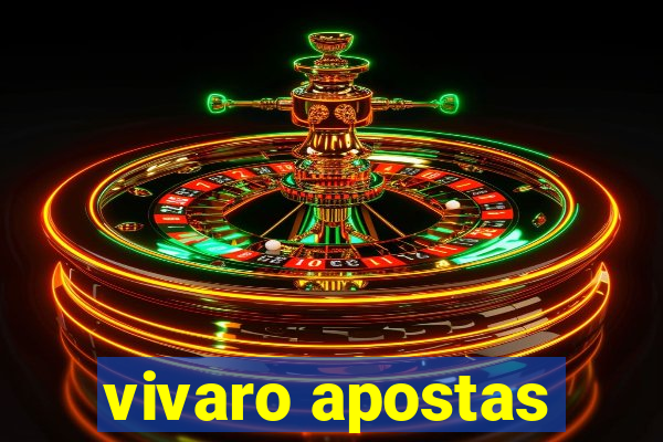 vivaro apostas