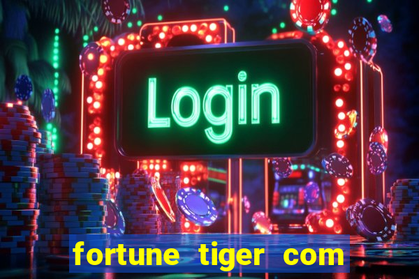 fortune tiger com deposito de 1 real