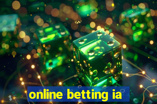 online betting ia