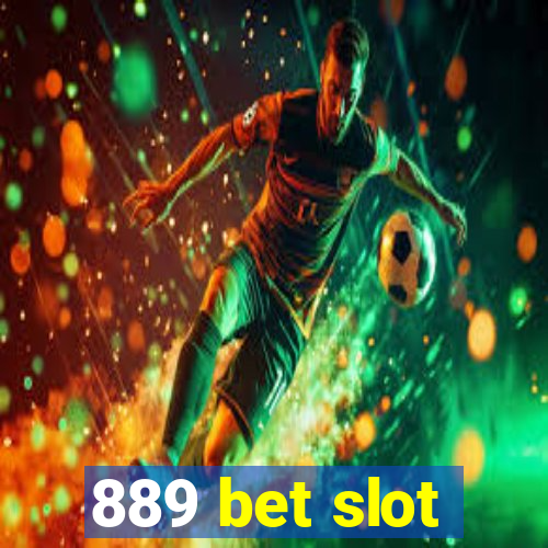 889 bet slot