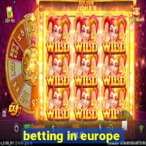 betting in europe