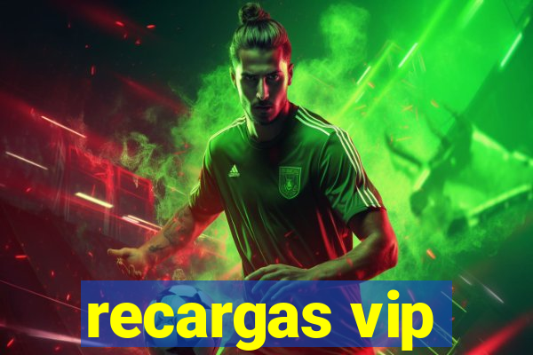 recargas vip