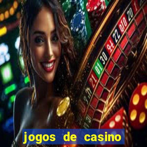 jogos de casino gratis ca?a niquel