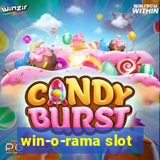 win-o-rama slot