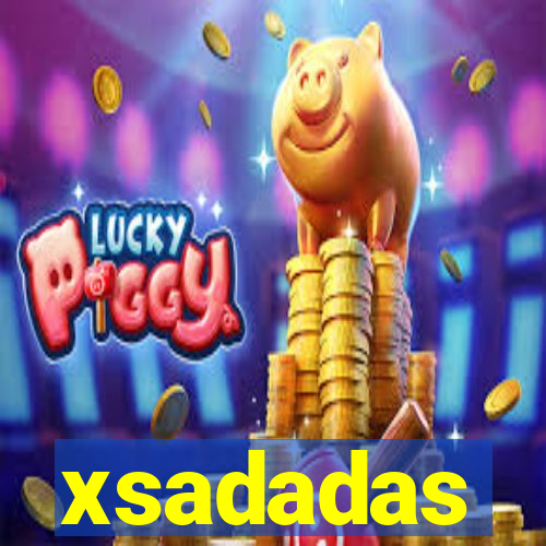 xsadadas