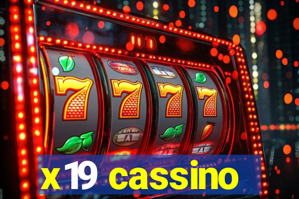 x19 cassino