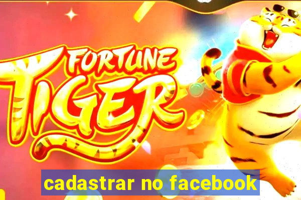 cadastrar no facebook