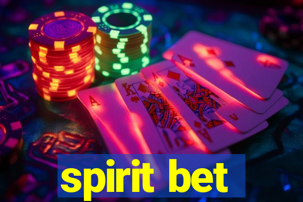 spirit bet