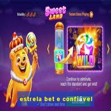 estrela bet e confiável