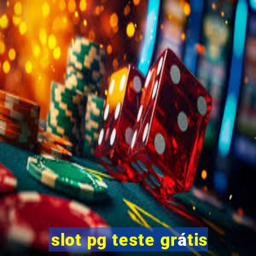 slot pg teste grátis