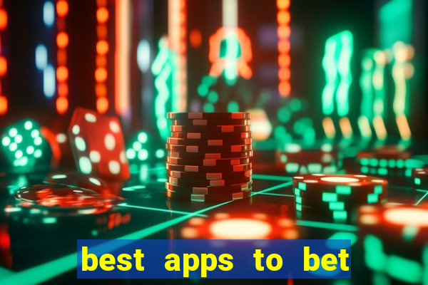 best apps to bet on sports