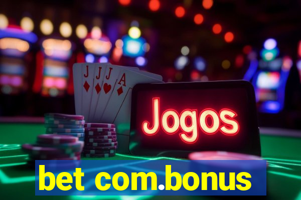 bet com.bonus