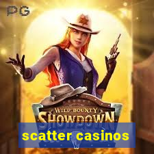 scatter casinos