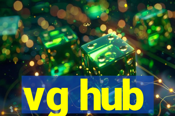 vg hub