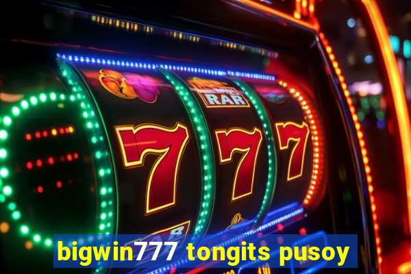 bigwin777 tongits pusoy