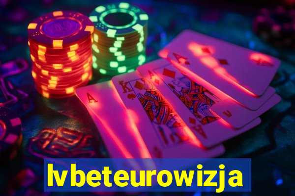 lvbeteurowizja