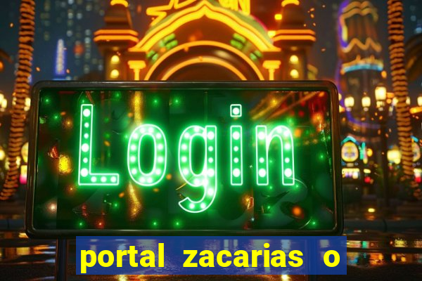 portal zacarias o que qui é pra falar