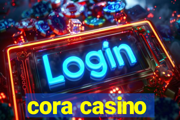 cora casino