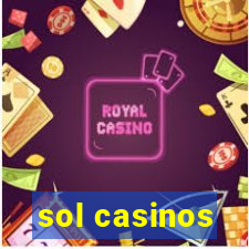 sol casinos