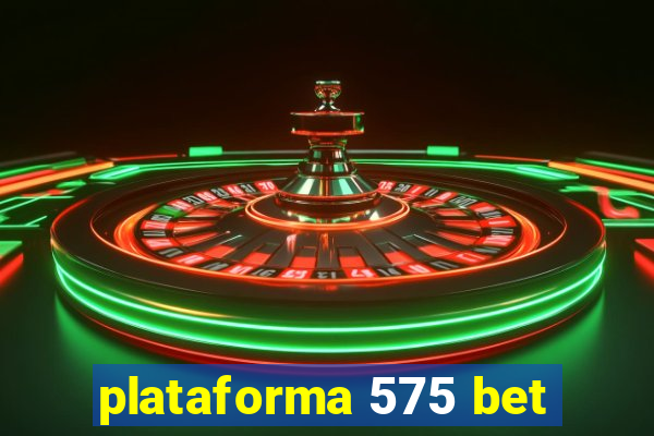 plataforma 575 bet