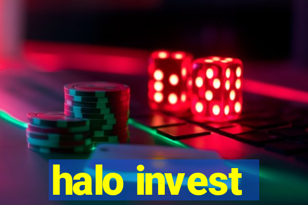 halo invest