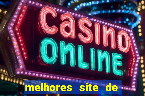 melhores site de apostas casino