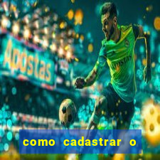 como cadastrar o jogo do tigrinho