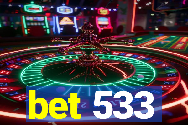 bet 533