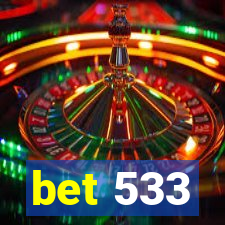 bet 533